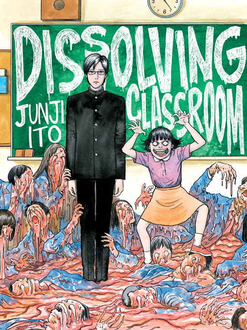 Title details for Dissolving Classroom by Junji Ito - Wait list